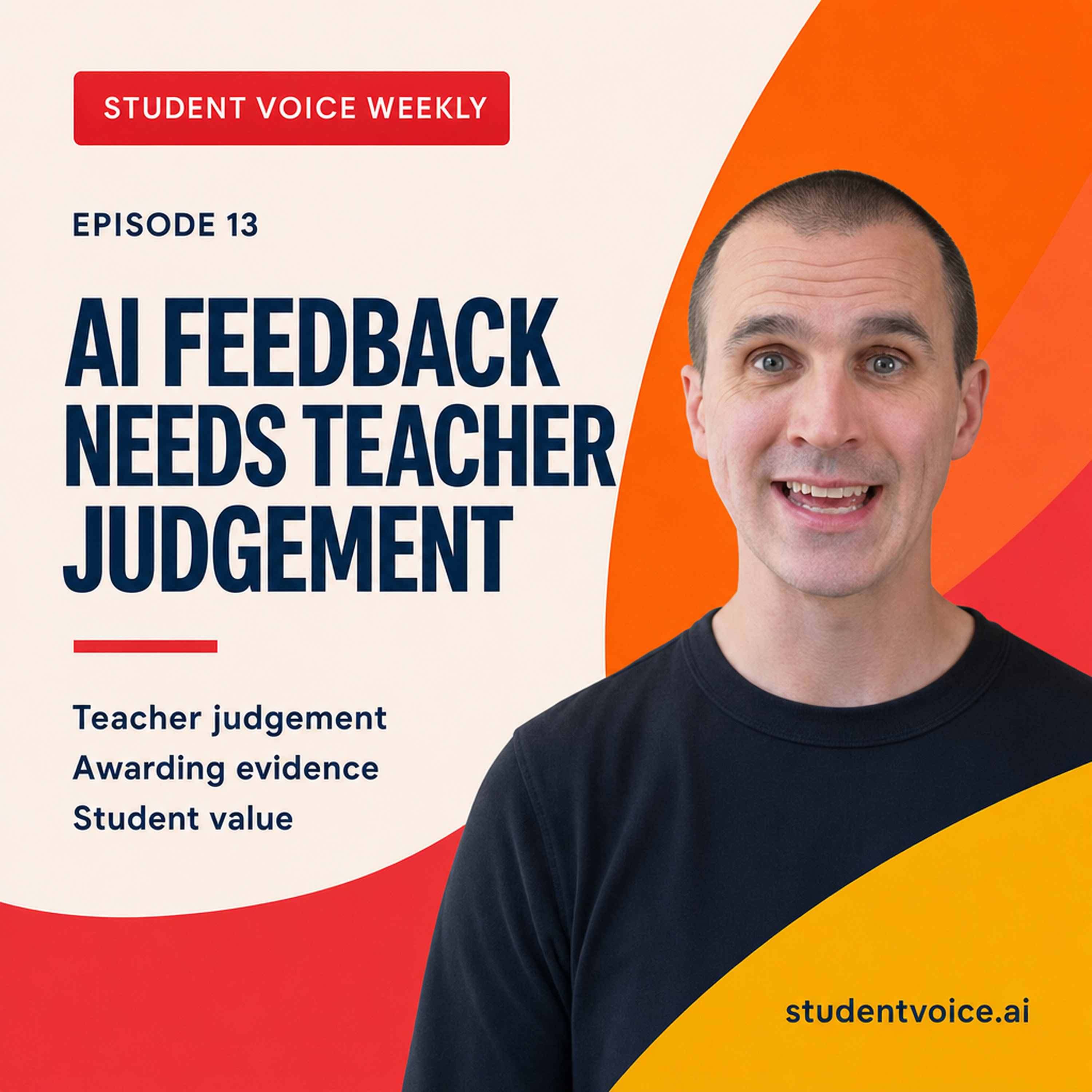 Student Voice Weekly episode 13 artwork with Dr Stuart Grey