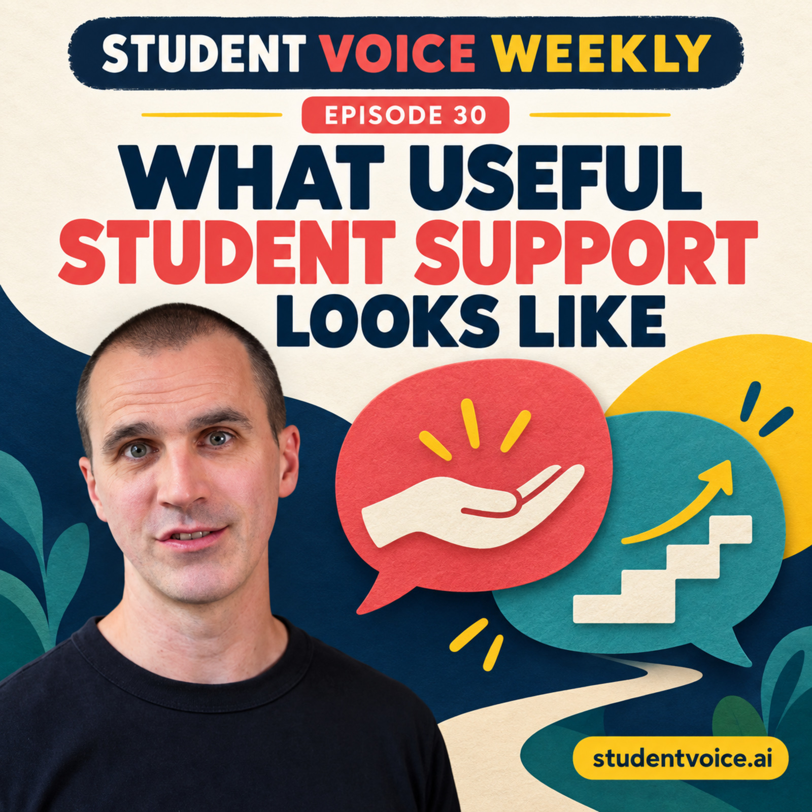 Student Voice Weekly episode 30 artwork with Dr Stuart Grey