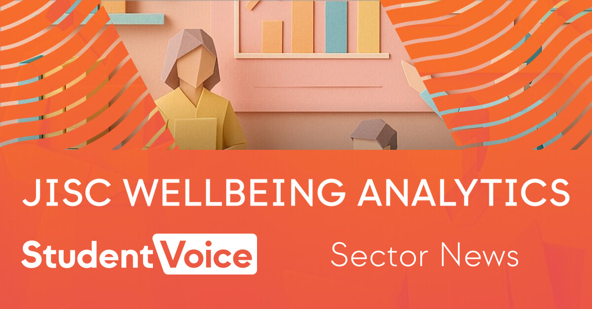 Jisc learning analytics for wellbeing, and what it means for student ...