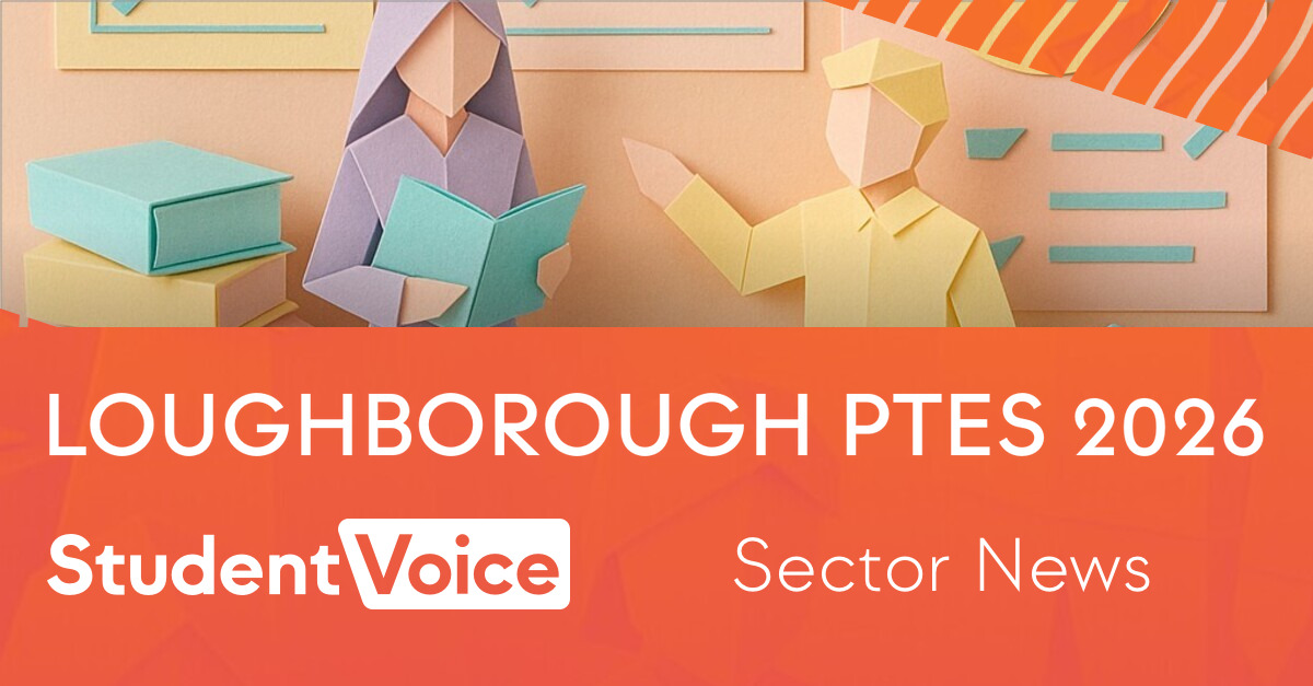 Ptes Show Loughborough's PTES 2026 shows how postgraduate feedback can support ...